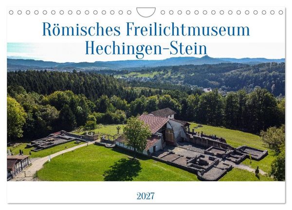 Produktbild: R&ouml;misches Freilichtmuseum Hechingen-Stein 2027 (Wandkalender 2027 DIN A4 quer), CALVENDO Monatskalender