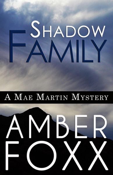 Produktbild: Shadow Family (Mae Martin Mysteries, #7)