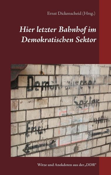Produktbild: Hier letzter Bahnhof im Demokratischen Sektor