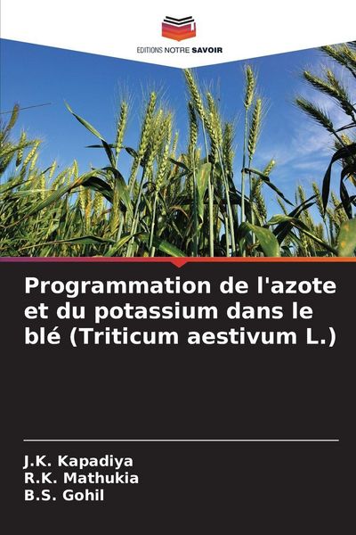 Produktbild: Programmation de l'azote et du potassium dans le bl&eacute; (Triticum aestivum L.)