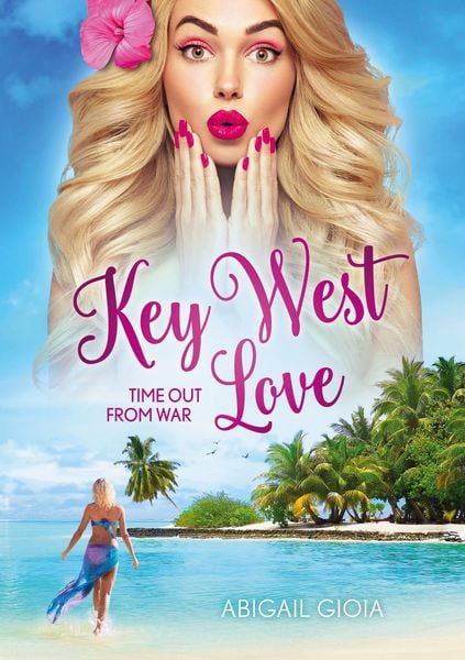 Key West Love, Taschenbuch von Abigail Gioia, BoD – Books on Demand, 9783759784537
