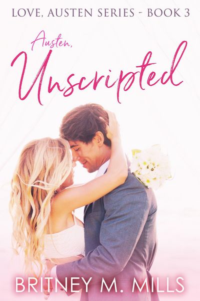Produktbild: Austen Unscripted (Love, Austen, #3)