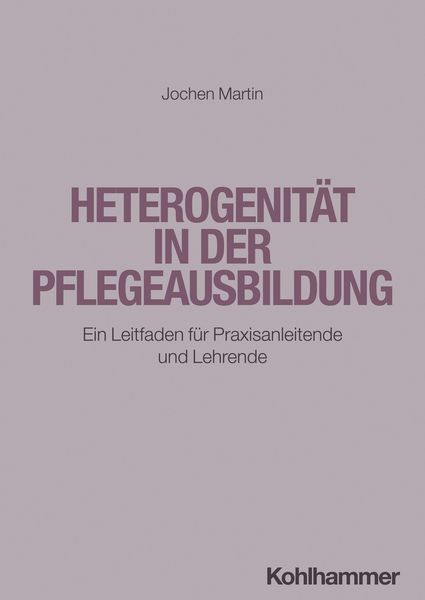 Produktbild: Heterogenit&auml;t in der Pflegeausbildung