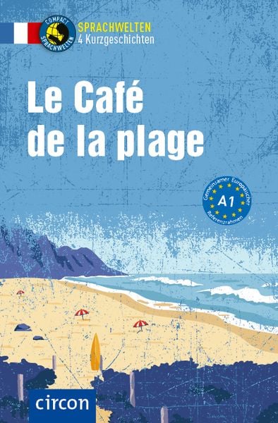 Le Café de la plage, Taschenbuch von Clémence Suek,Virginie Pironin, Circon Verlag GmbH, 978-3-7901-0001-3
