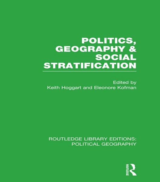 Produktbild: Politics, Geography and Social Stratification (Routledge Library Editions: Political Geography)