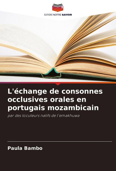 Produktbild: L'&eacute;change de consonnes occlusives orales en portugais mozambicain