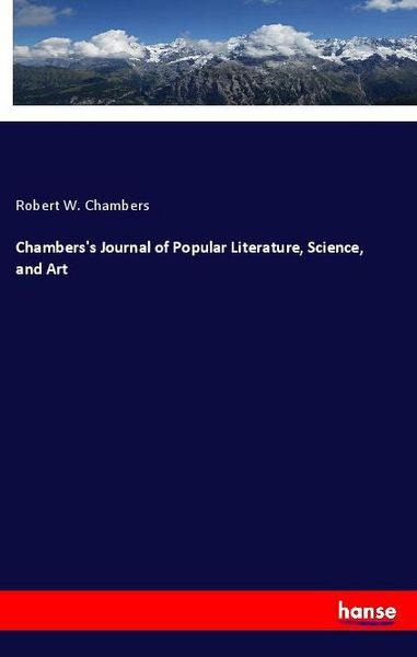 Produktbild: Chambers's Journal of Popular Literature, Science, and Art
