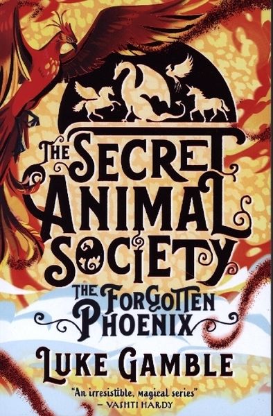 Produktbild: Gamble, L: Secret Animal Society - The Forgotten Phoenix