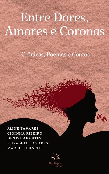 Produktbild: Entre Dores, amores e Coronas