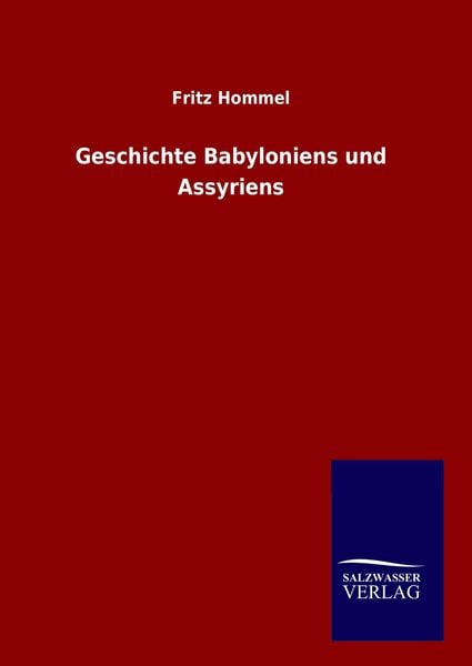 Produktbild: Geschichte Babyloniens und Assyriens