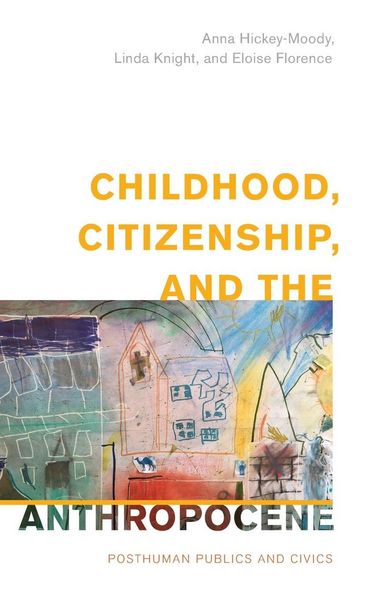 Produktbild: Childhood, Citizenship, and the Anthropocene