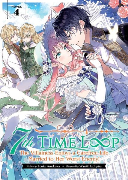 Produktbild: 7th Time Loop: The Villainess Enjoys a Carefree Life Married to Her Worst Enemy! (Light Novel) Vol. 4