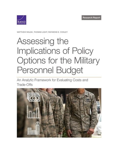 Produktbild: Assessing the Implications of Policy Options for the Military Personnel Budget