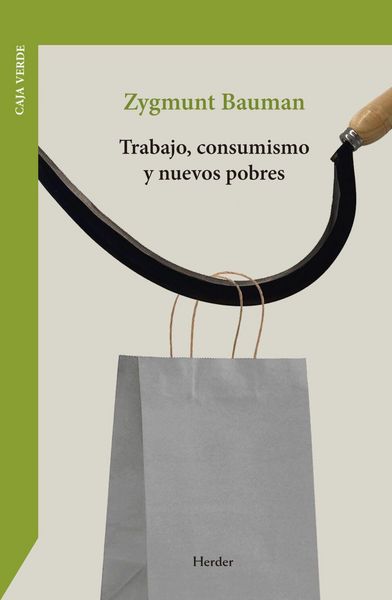 Produktbild: Trabajo, Consumismo Y Nuevos Pobres