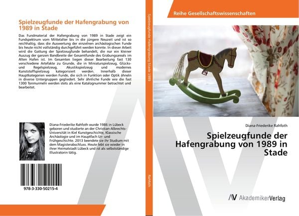 Spielzeugfunde der Hafengrabung von 1989 in Stade, Taschenbuch von Diana-Friederike Rahfoth, AV Akademikerverlag, 9783330502154