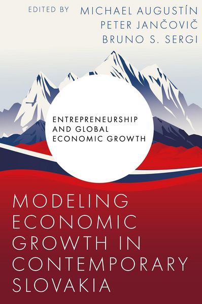 Produktbild: Modeling Economic Growth in Contemporary Slovakia