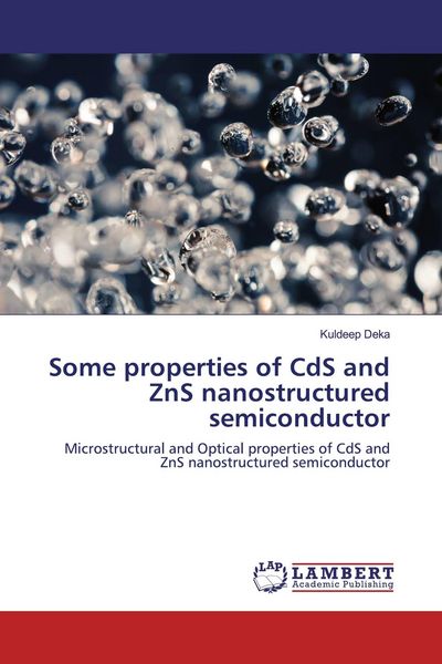 Produktbild: Some Properties of CdS and ZnS Nanostructured Semiconductor