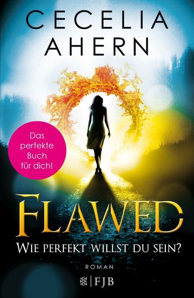 Flawed – Wie perfekt willst du sein?, Gebundene Ausgabe von Cecelia Ahern, Fischer Fjb