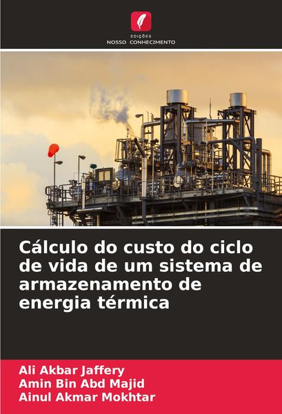Produktbild: C&aacute;lculo do custo do ciclo de vida de um sistema de armazenamento de energia t&eacute;rmica