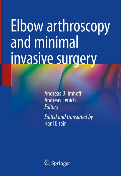 Produktbild: Elbow Arthroscopy and Minimal Invasive Surgery