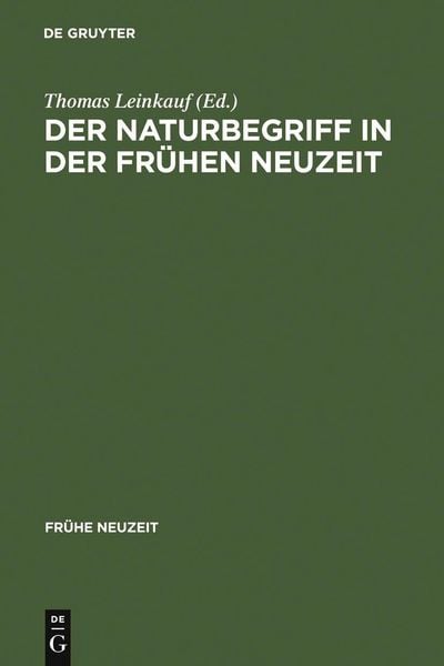 Produktbild: Der Naturbegriff in der Fr&uuml;hen Neuzeit