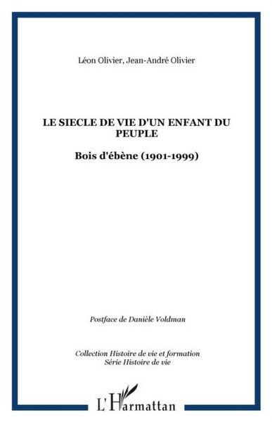 Produktbild: Le siecle de vie d'un enfant du peuple