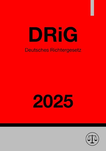 Produktbild: Deutsches Richtergesetz - DRiG 2025