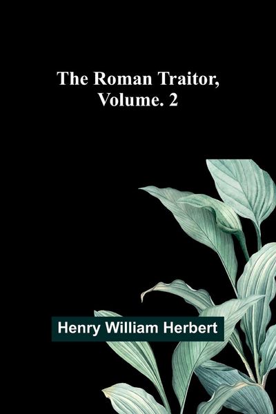 Produktbild: The Roman Traitor, Volume. 2