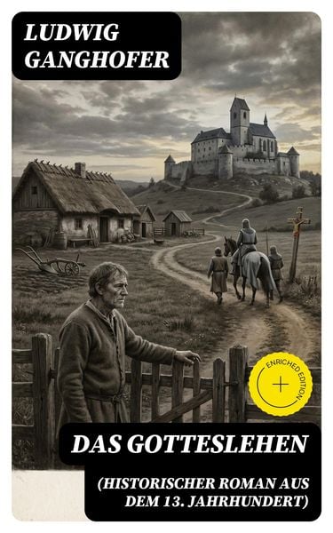 Produktbild: Das Gotteslehen (Historischer Roman aus dem 13. Jahrhundert)