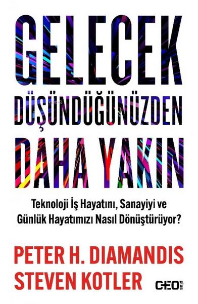 Produktbild: Gelecek D&uuml;s&uuml;nd&uuml;g&uuml;n&uuml;zden Daha Yakin