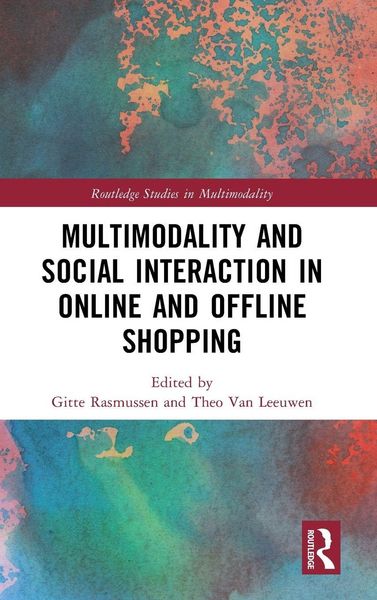 Produktbild: Multimodality and Social Interaction in Online and Offline Shopping
