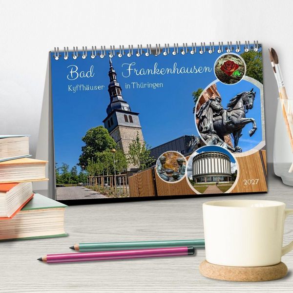 Produktbild: Bad Frankenhausen - Kyffh&auml;user in Th&uuml;ringen (Tischkalender 2027 DIN A5 quer), CALVENDO Monatskalender