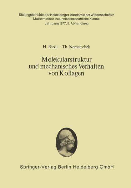 Molekularstruktur und mechanisches Verhalten von Kollagen, Taschenbuch von Hans Riedl , Theobald Nemetschek, Springer Berlin, 9783540086185