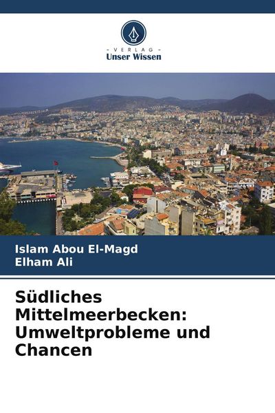 Produktbild: S&uuml;dliches Mittelmeerbecken: Umweltprobleme und Chancen