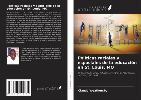 Produktbild: Pol&iacute;ticas raciales y espaciales de la educaci&oacute;n en St. Louis, MO