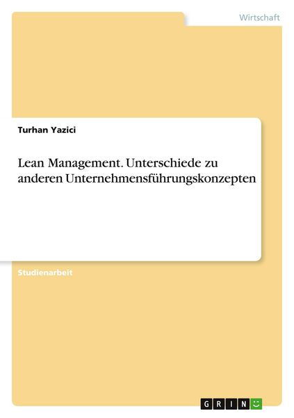 Produktbild: Lean Management. Unterschiede zu anderen Unternehmensf&uuml;hrungskonzepten