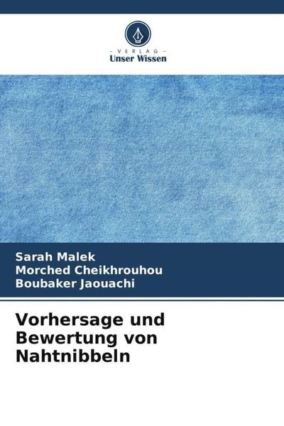 Produktbild: Vorhersage und Bewertung von Nahtnibbeln