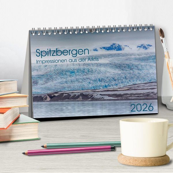 Produktbild: Spitzbergen - Impressionen aus der Arktis (Tischkalender 2026 DIN A5 quer), CALVENDO Monatskalender