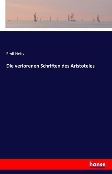 Produktbild: Die verlorenen Schriften des Aristoteles