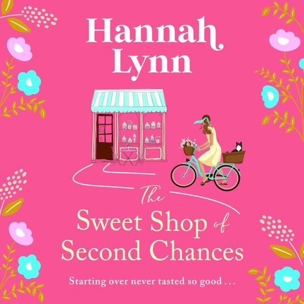 The Sweet Shop of Second Chances - Hannah Lynn, Audio, 9781805495758