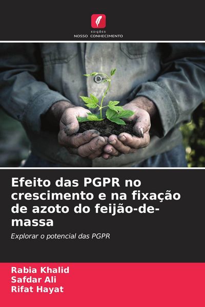 Produktbild: Efeito das PGPR no crescimento e na fixa&ccedil;&atilde;o de azoto do feij&atilde;o-de-massa