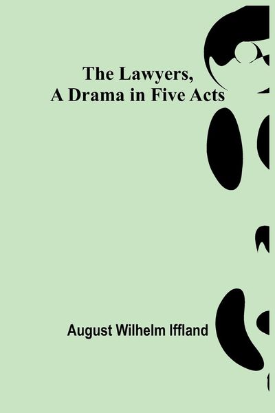 Produktbild: The Lawyers, A Drama in Five Acts