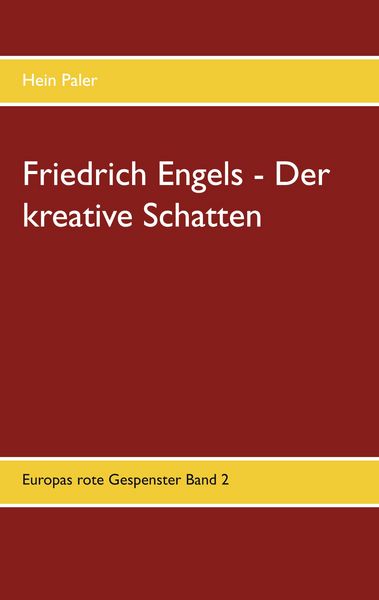 Produktbild: Friedrich Engels - Der kreative Schatten