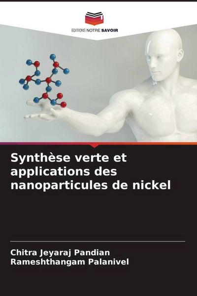 Produktbild: Synth&egrave;se verte et applications des nanoparticules de nickel