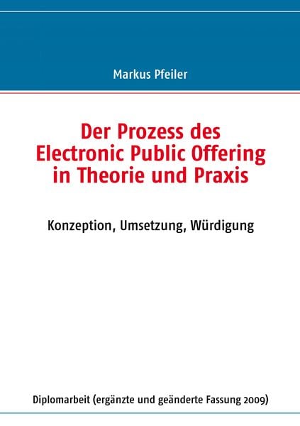Produktbild: Der Prozess des Electronic Public Offering in Theorie und Praxis
