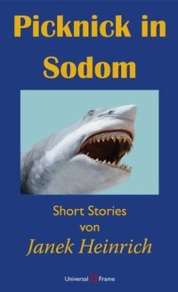 Picknick in Sodom, Paperback von Janek Heinrich, Hense, Werner, 9783905960280