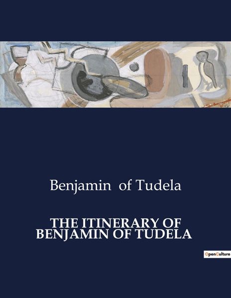 Produktbild: THE ITINERARY OF BENJAMIN OF TUDELA