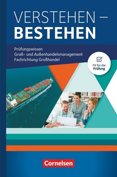 Kaufleute im Groß- und Außenhandelsmanagement - Ausgabe 2020 - Jahrgangsübergreifend, Taschenbuch von , Cornelsen Verlag, 978-3-06-451789-9