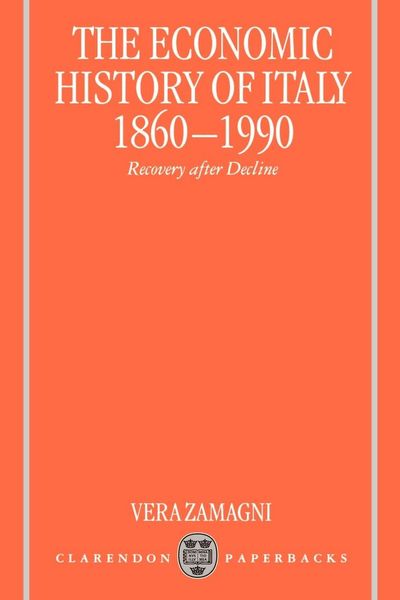 Produktbild: The Economic History of Italy 1860-1990 ' Recovery After Decline '