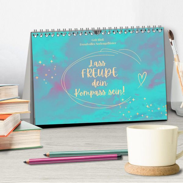 Produktbild: Lass Freude dein Kompass sein (Tischkalender 2026 DIN A5 quer), CALVENDO Monatskalender